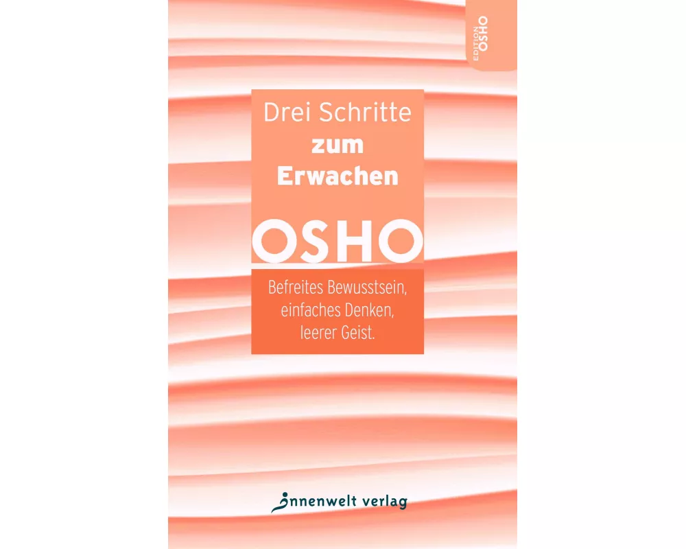 Drei Schritte zum Erwachen