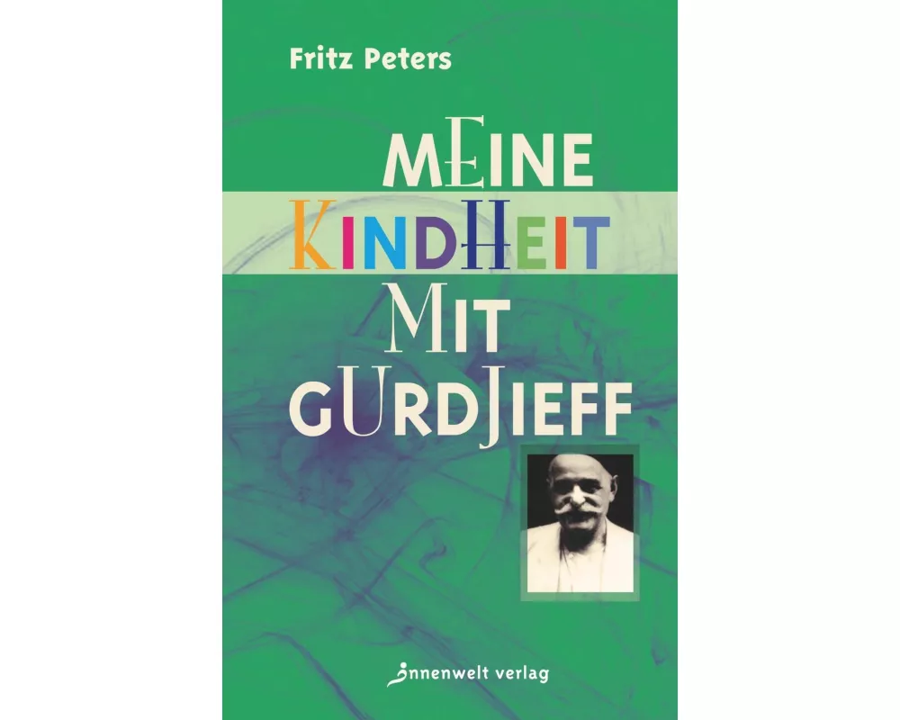 Meine Kindheit mit Gurdjieff
