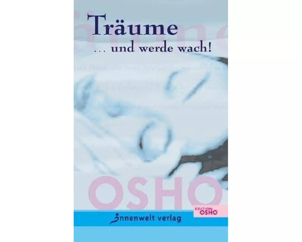 Träume… und werde wach!