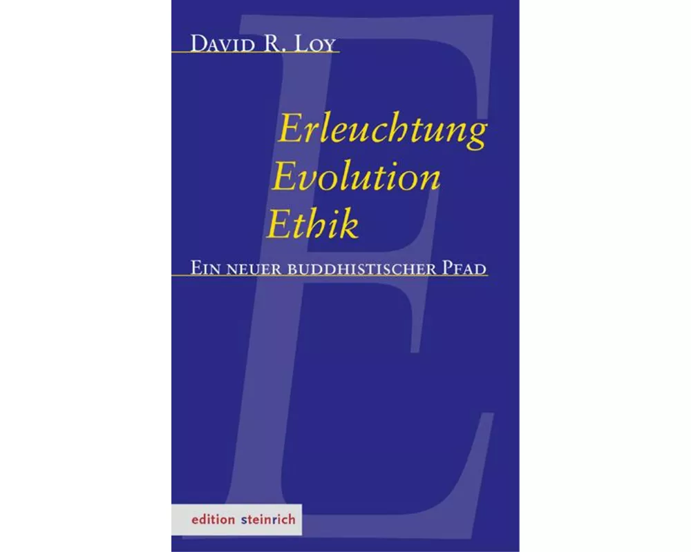 Erleuchtung, Evolution, Ethik