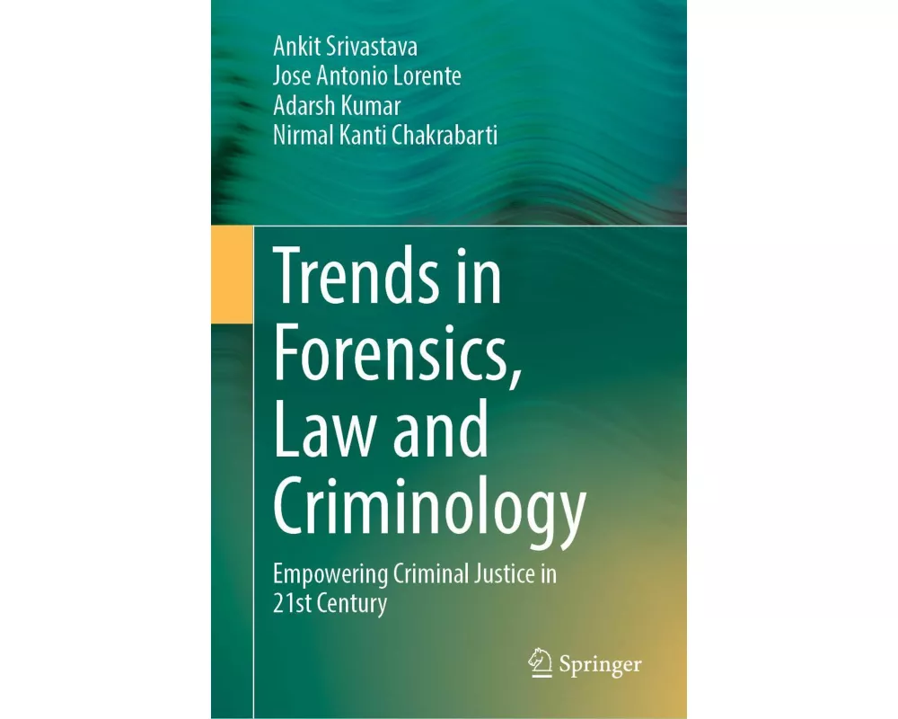Trends in Forensics, Law and Criminology