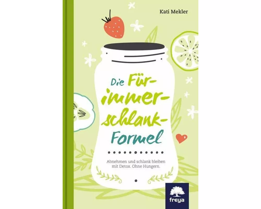 Die Für-immer-schlank-Formel