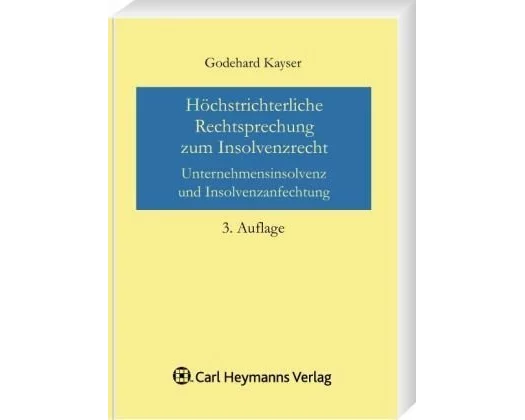 Höchstricherliche Rechtsprechung zum Insolvenzrecht