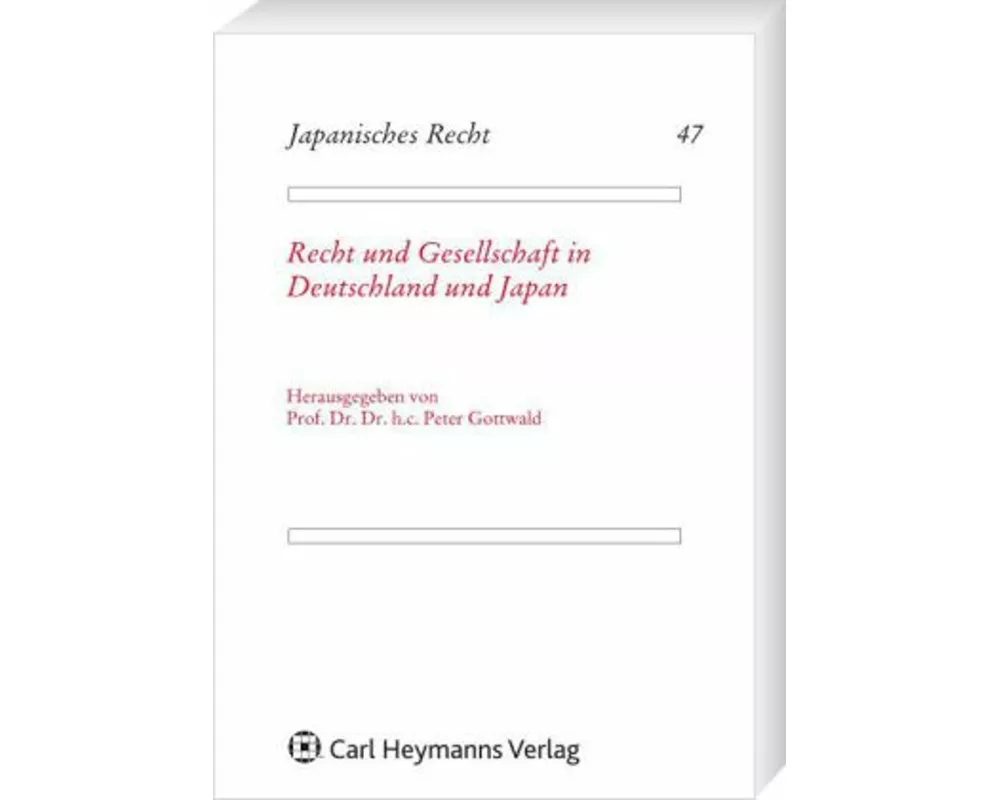 Recht und Gesellschaft in Deutschland und Japan