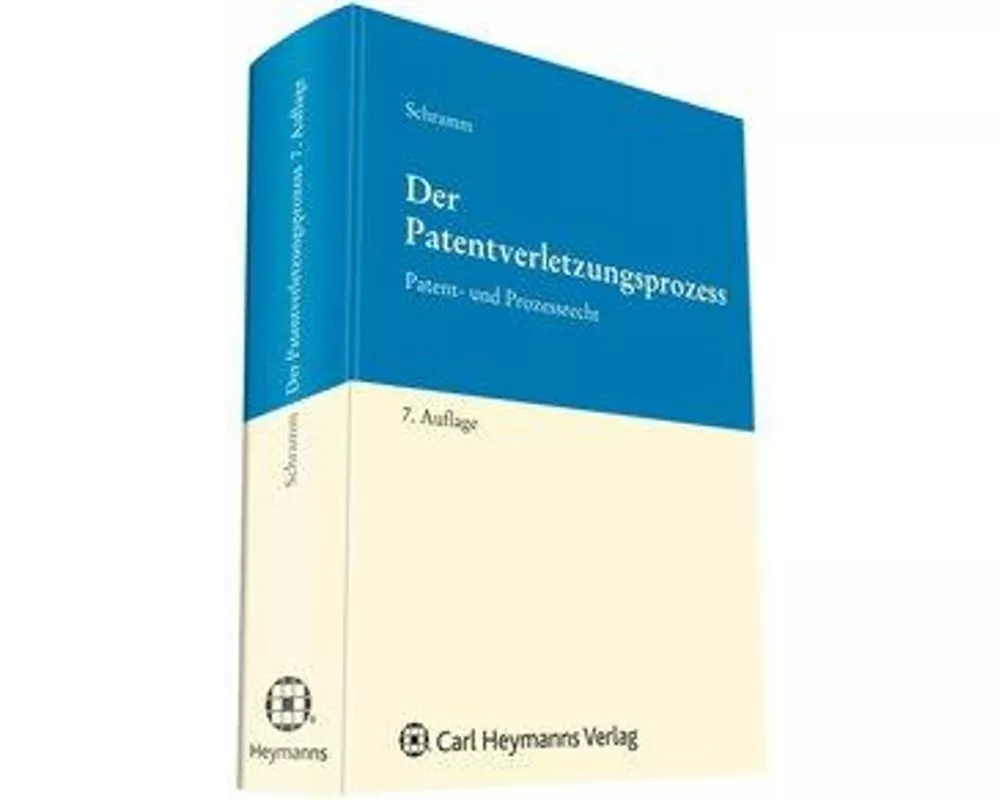 Der Patentverletzungsprozess