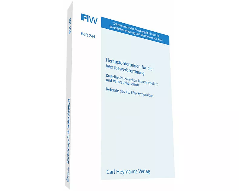 Herausforderungen für die Wettbewerbsordnung (FIW 244)