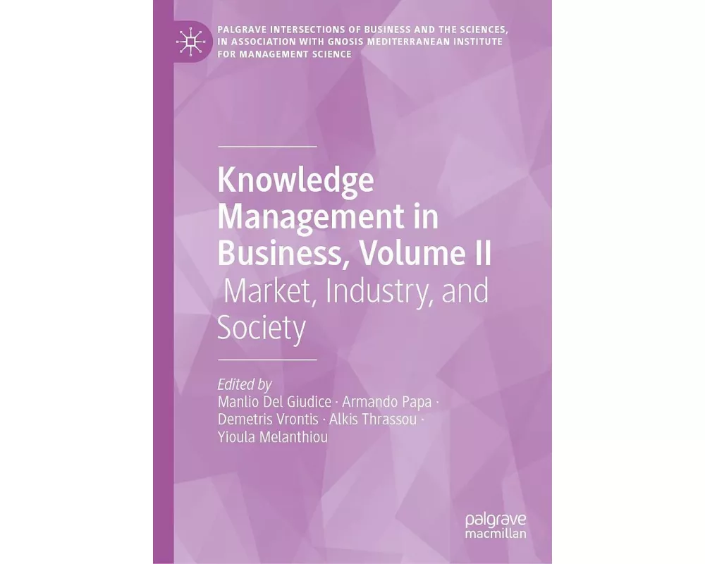 Knowledge Management in Business, Volume II