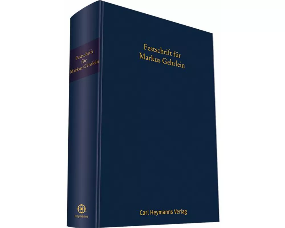 Festschrift für Markus Gehrlein