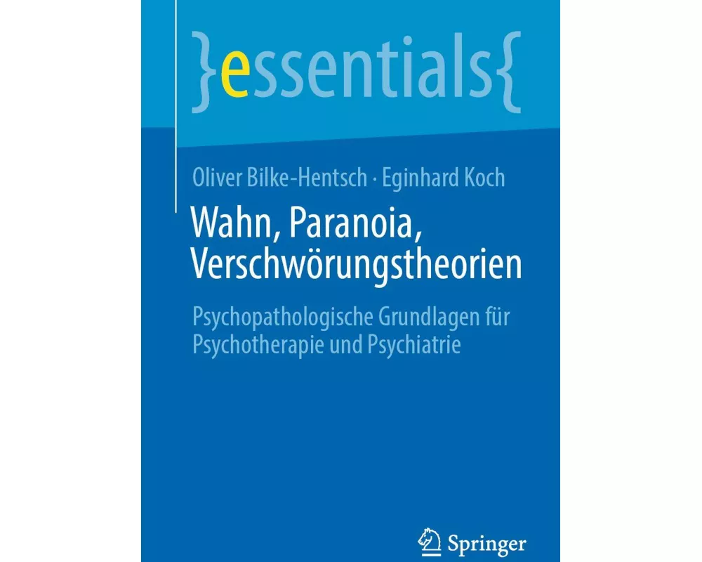 Wahn, Paranoia, Verschwörungstheorien