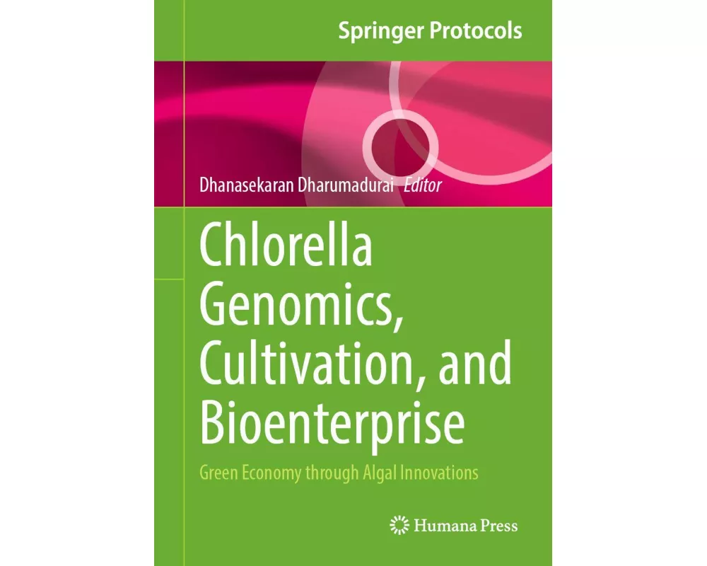 Chlorella Genomics, Cultivation, and Bioenterprise