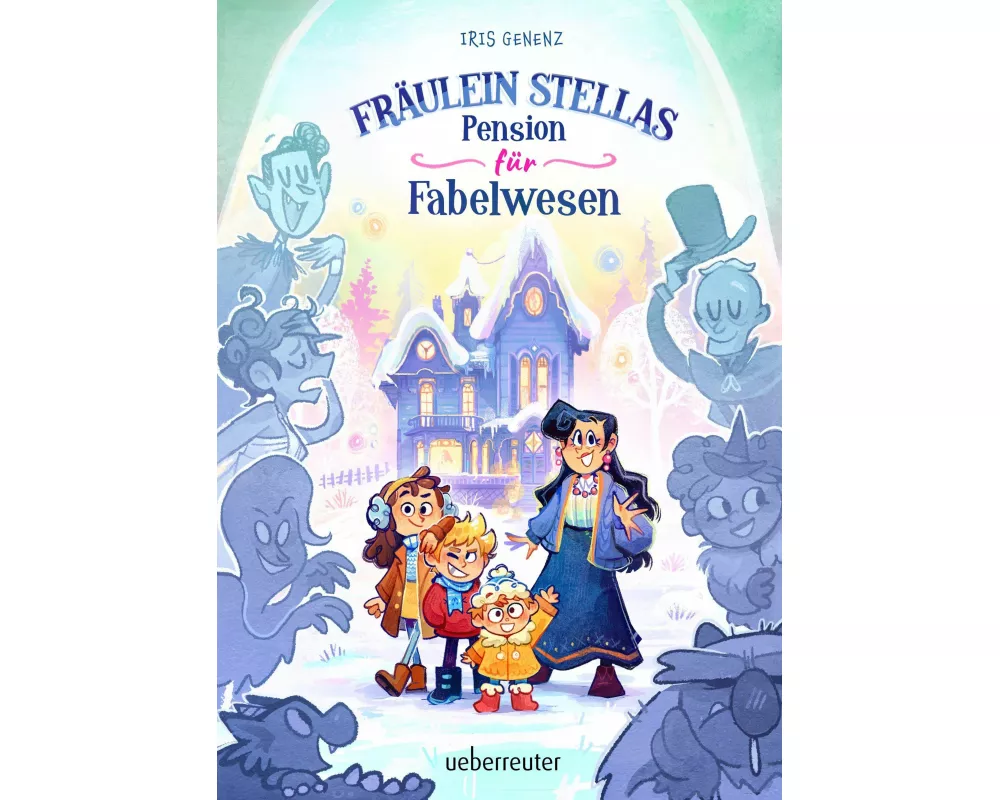 Fräulein Stellas Pension für Fabelwesen