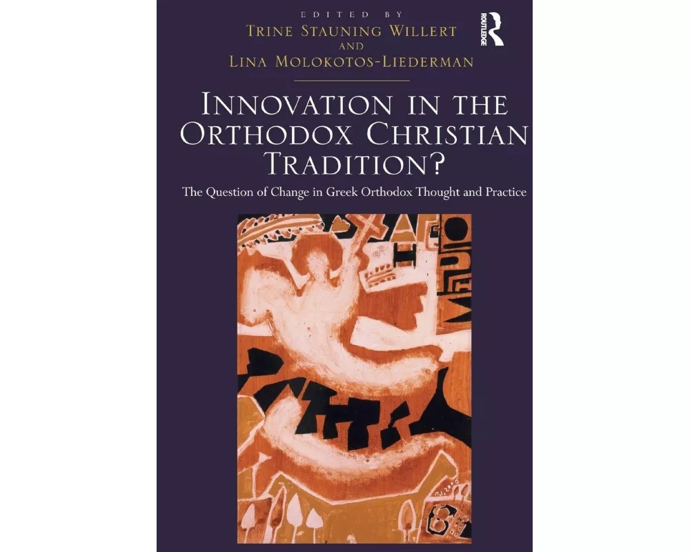 Innovation in the Orthodox Christian Tradition?