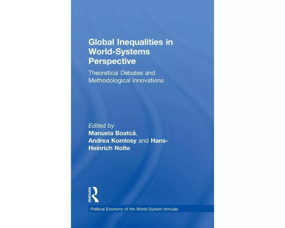 Global Inequalities in World-Systems Perspective