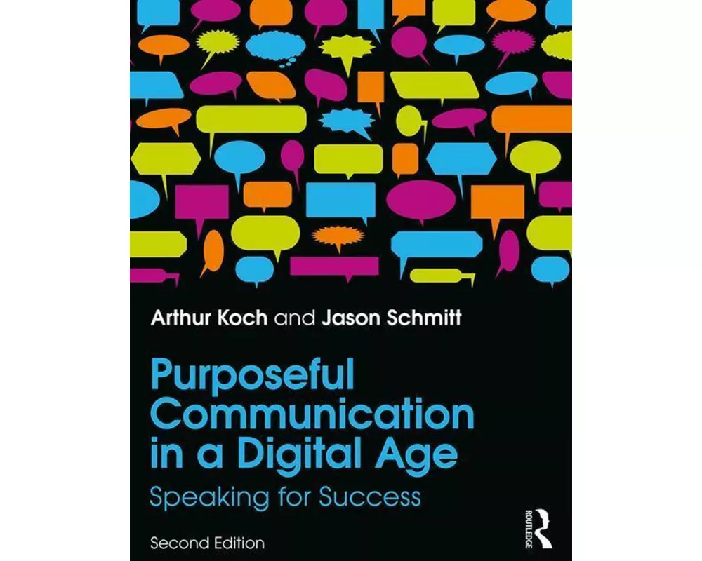 Purposeful Communication in a Digital Age