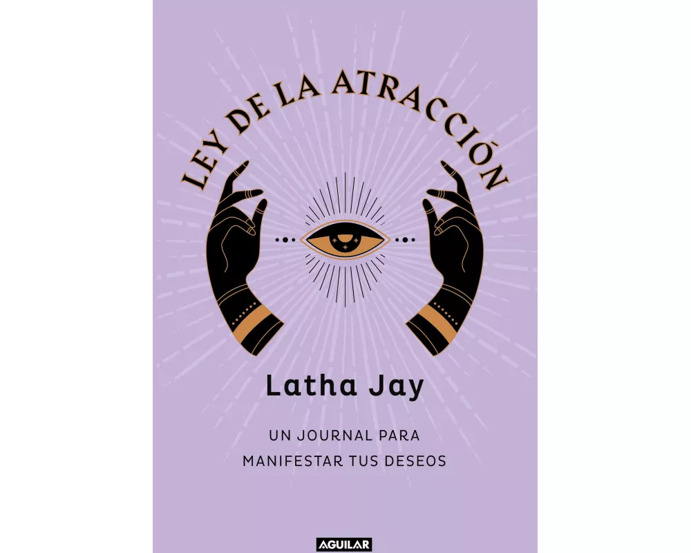 Ley de atracción. Un journal para manifestar tus deseos / Law of Attraction Manifestation Journal