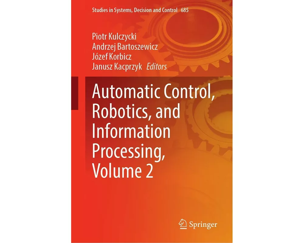 Automatic Control, Robotics, and Information Processing, Volume 2
