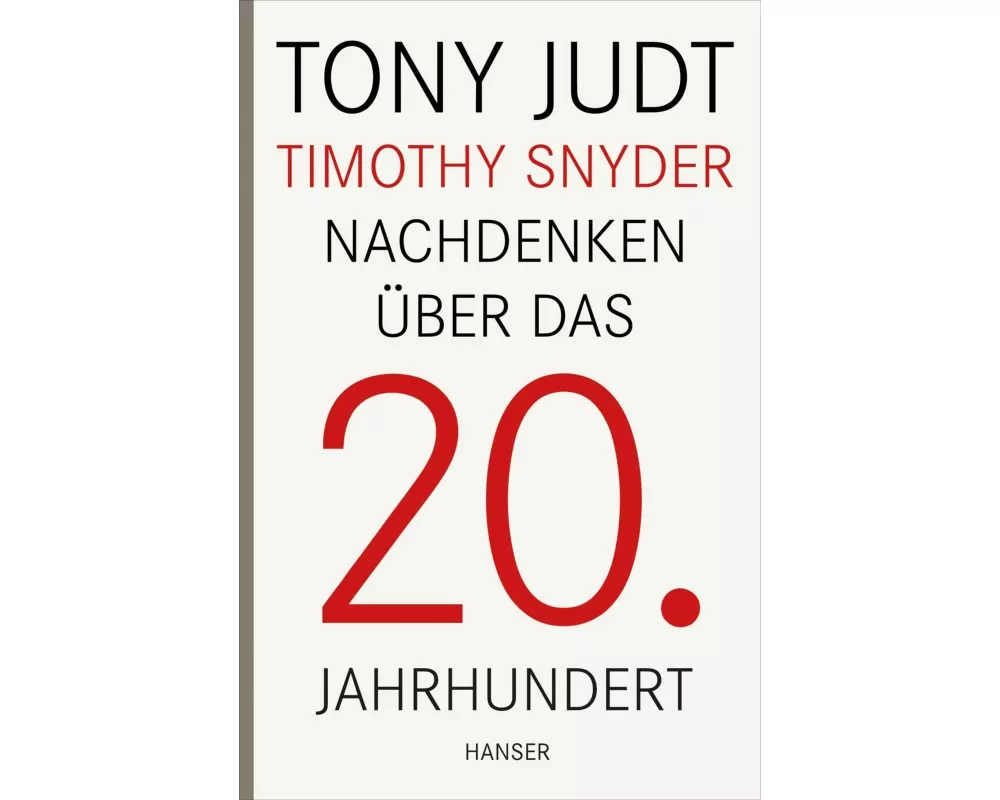 Nachdenken über das 20. Jahrhundert