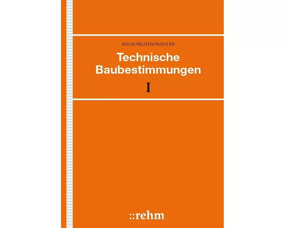 Technische Baubestimmungen