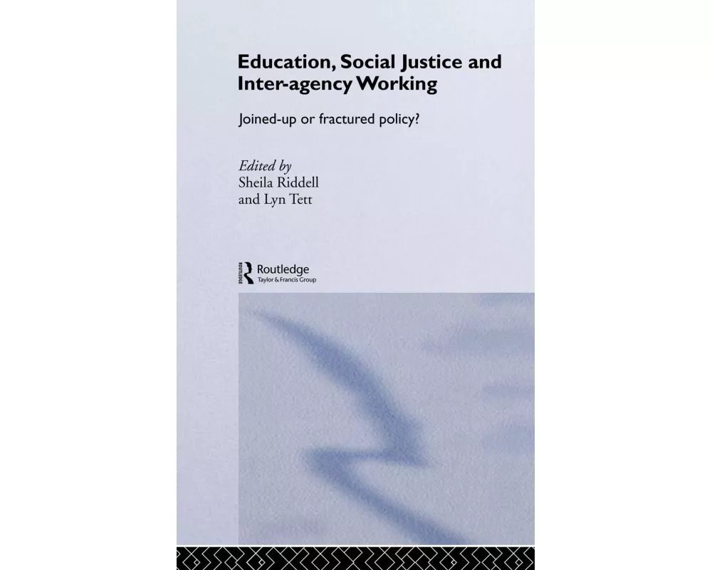 Education, Social Justice and Inter-Agency Working