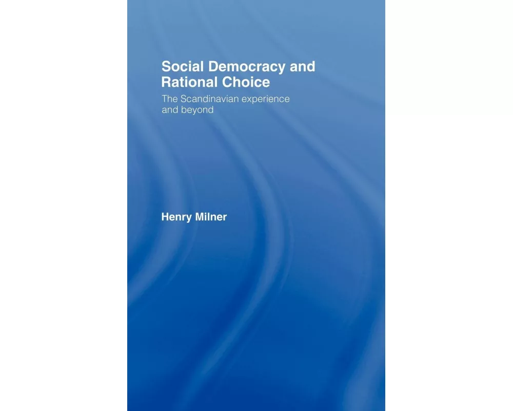 Social Democracy and Rational Choice
