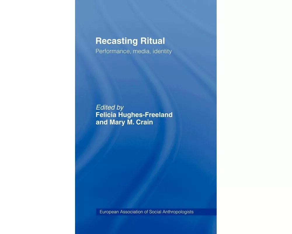 Recasting Ritual