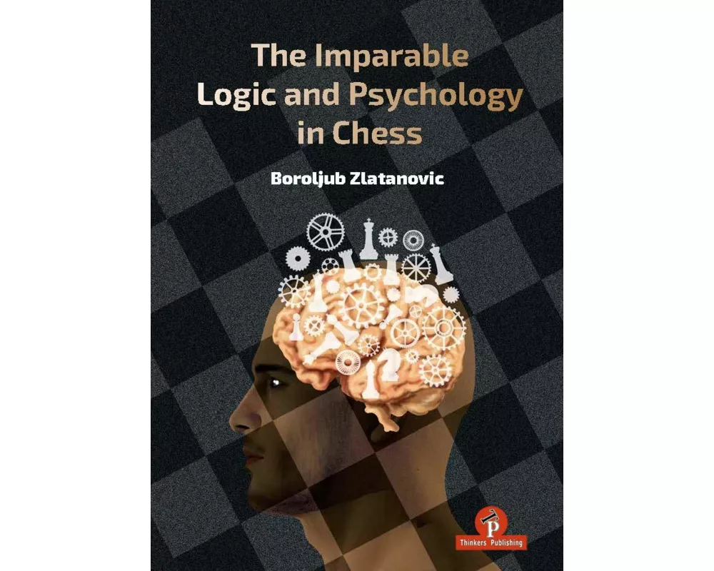 The Imparable Logic and Psychology in Chess