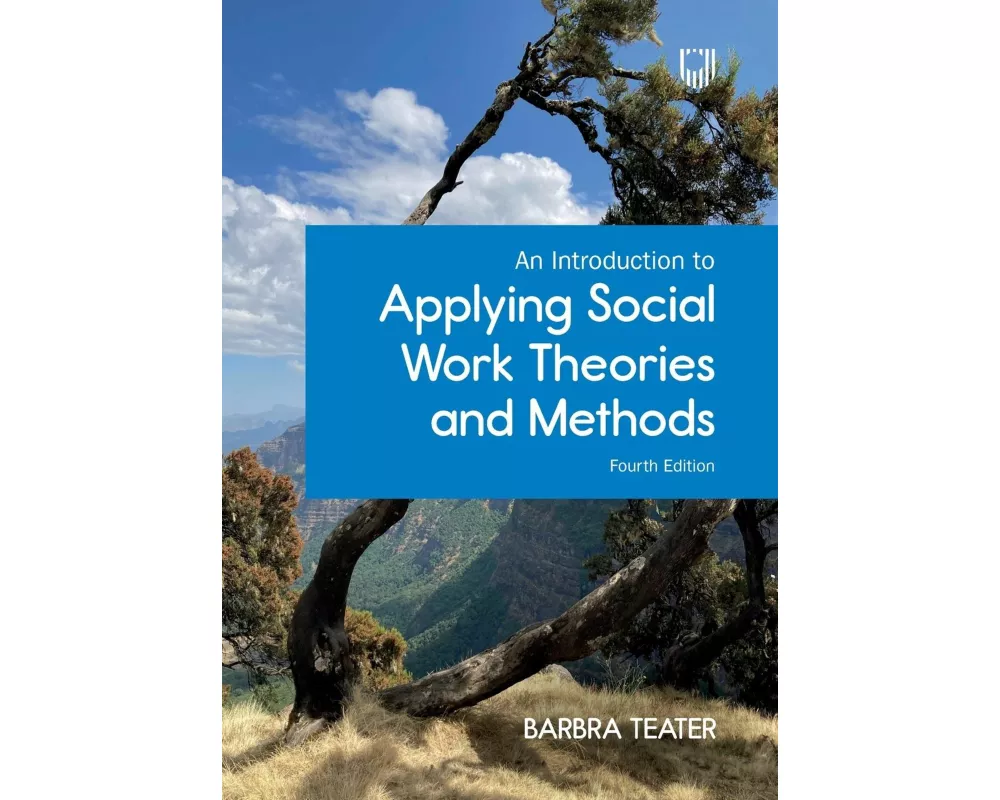 An Introduction to Applying Social Work Theories and Methods