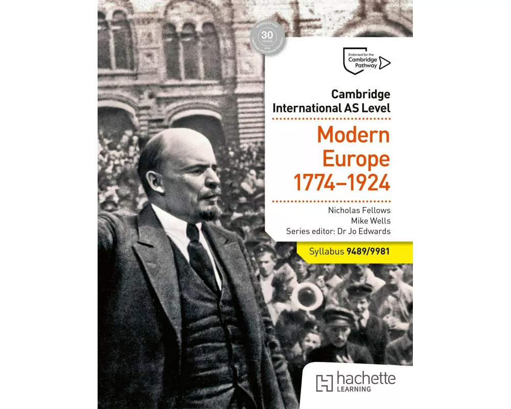 Cambridge International AS Level History: Modern Europe 1774-1924