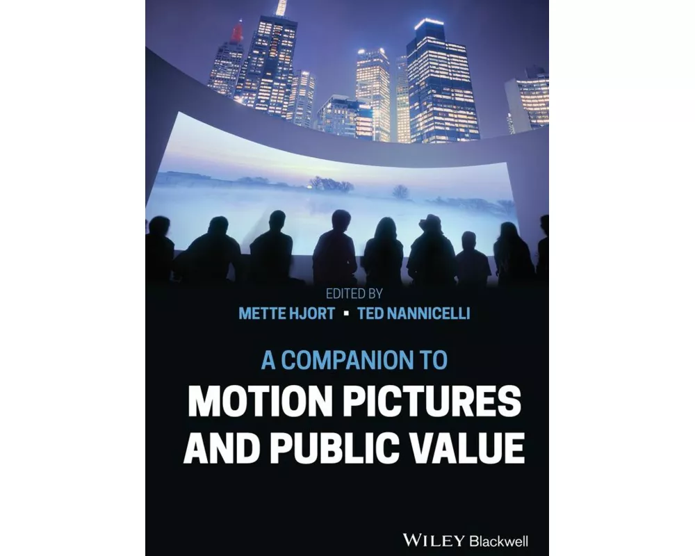 A Companion to Motion Pictures and Public Value