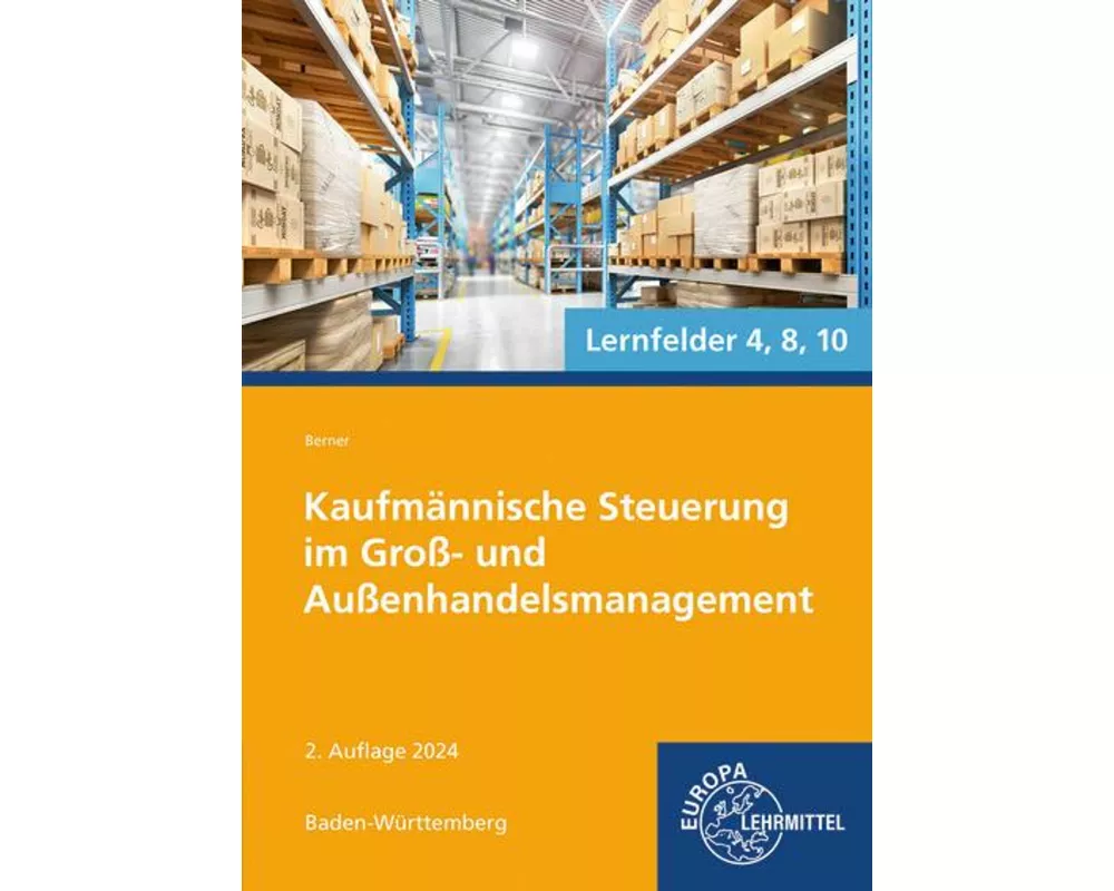 Kaufmännische Steuerung im Groß- und Außenhandelsmanagement