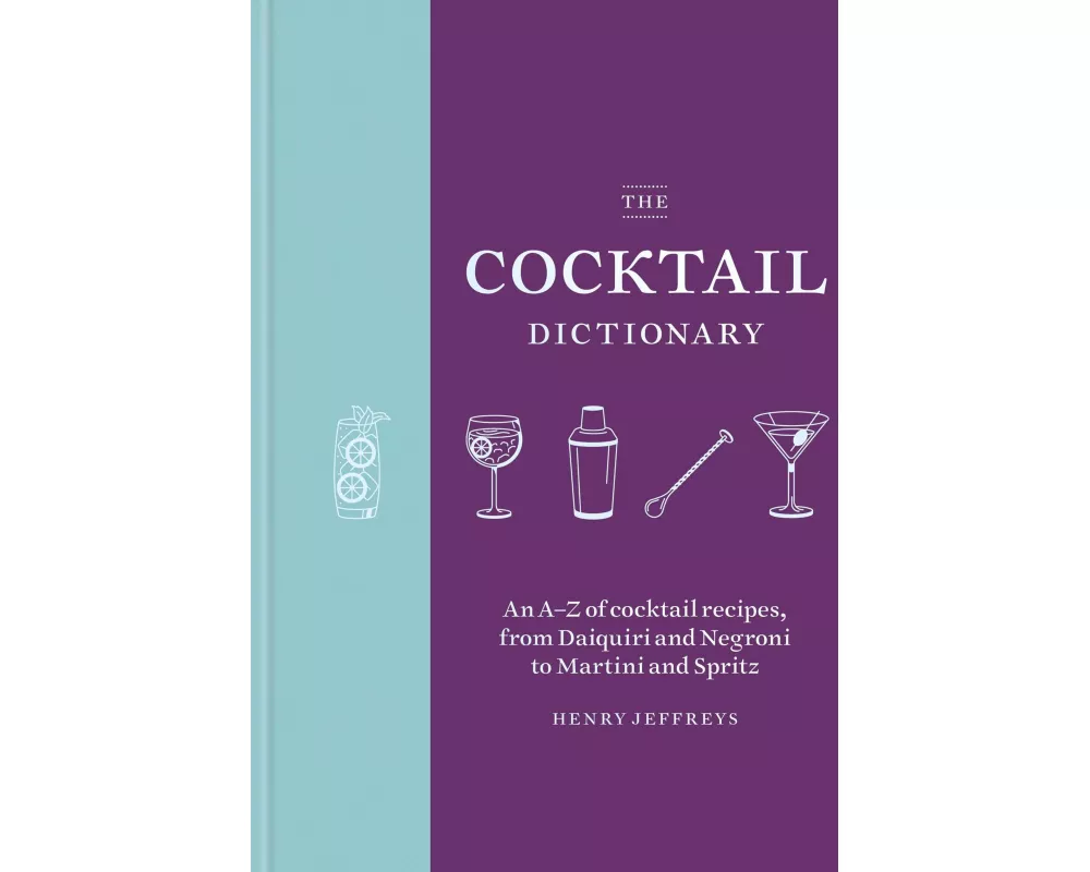 The Cocktail Dictionary