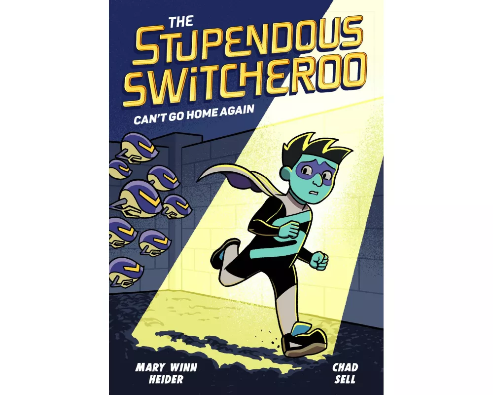 The Stupendous Switcheroo #3: Can't Go Home Again