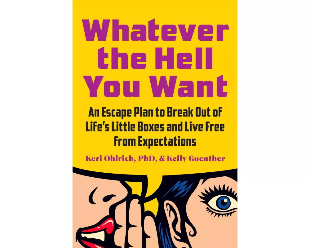 Whatever the Hell You Want