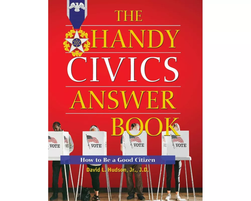 The Handy Civics Answer Book