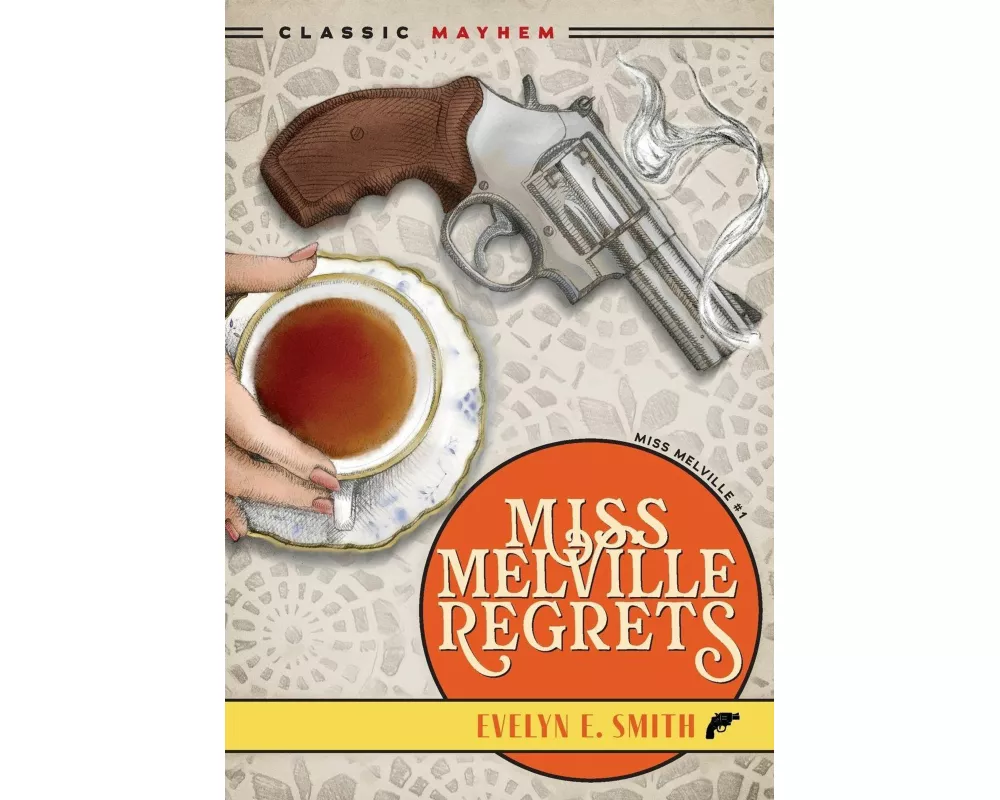 Miss Melville Regrets