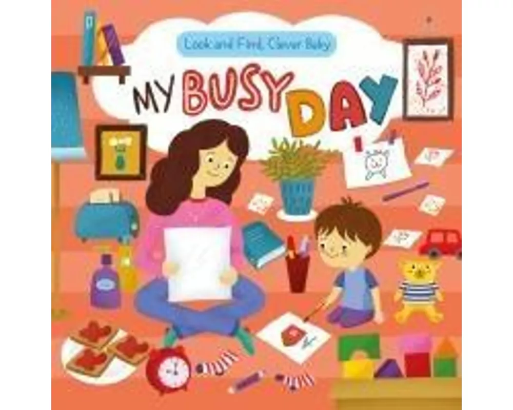 Look and Find, Clever Baby: My Busy Day