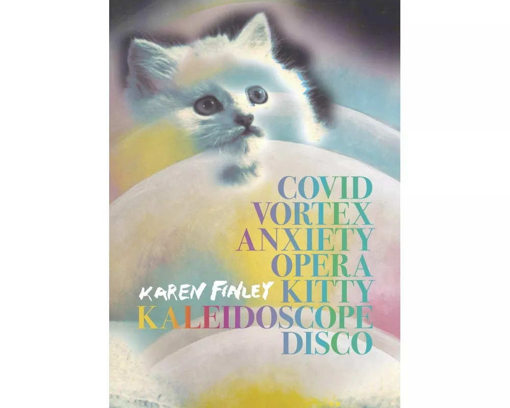 COVID Vortex Anxiety Opera Kitty Kaleidoscope Disco