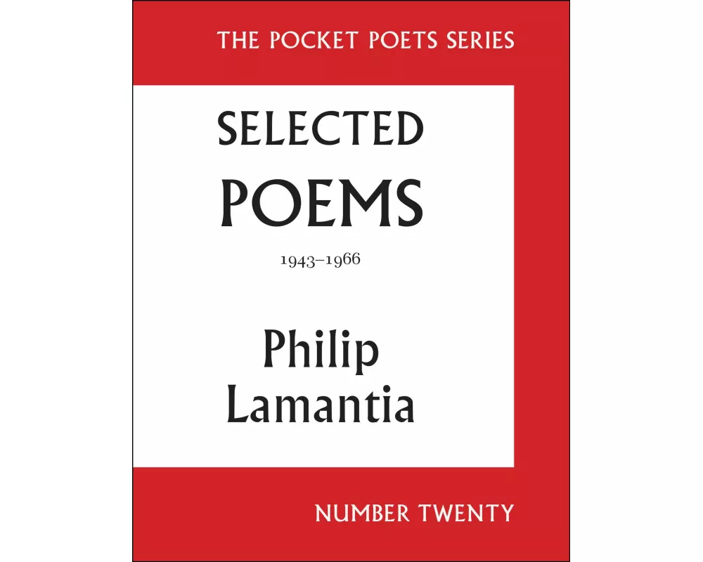 Selected Poems of Philip Lamantia, 1943-1966