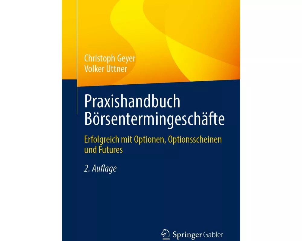Praxishandbuch Börsentermingeschäfte