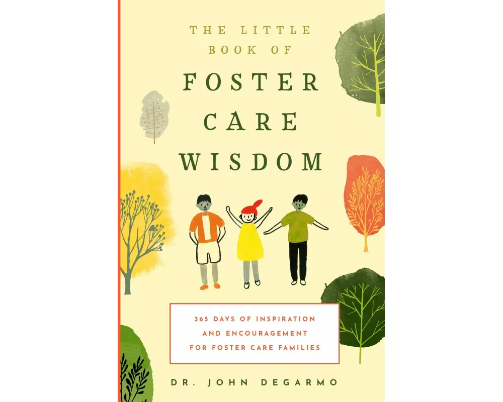 The Little Book of Foster Care Wisdom