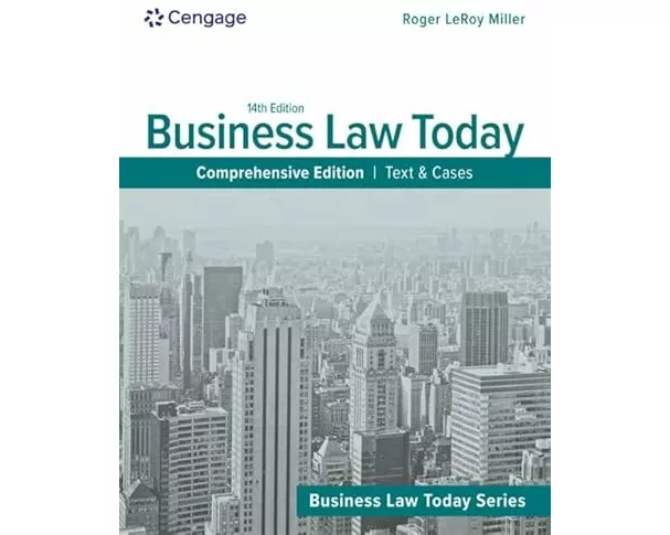 Business Law Today - Comprehensive Edition