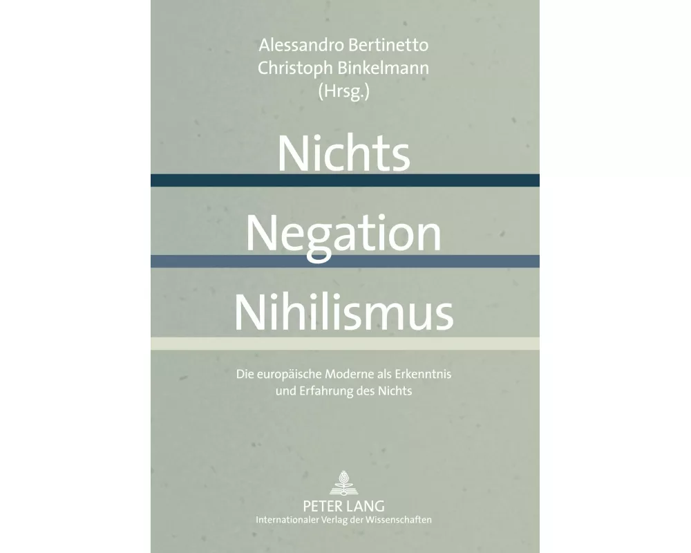 Nichts - Negation - Nihilismus