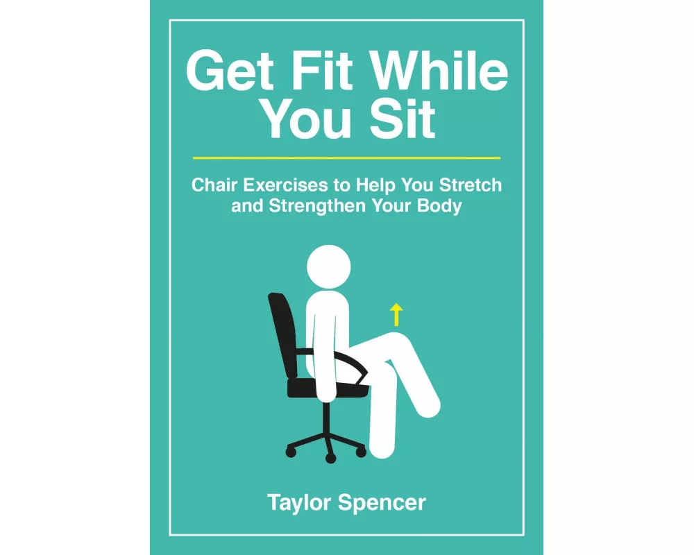 Get Fit While You Sit