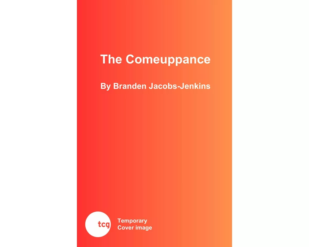 The Comeuppance