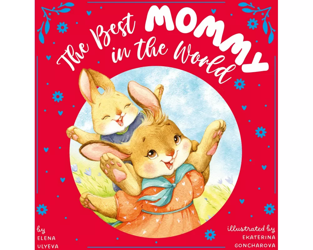 The Best Mommy in the World