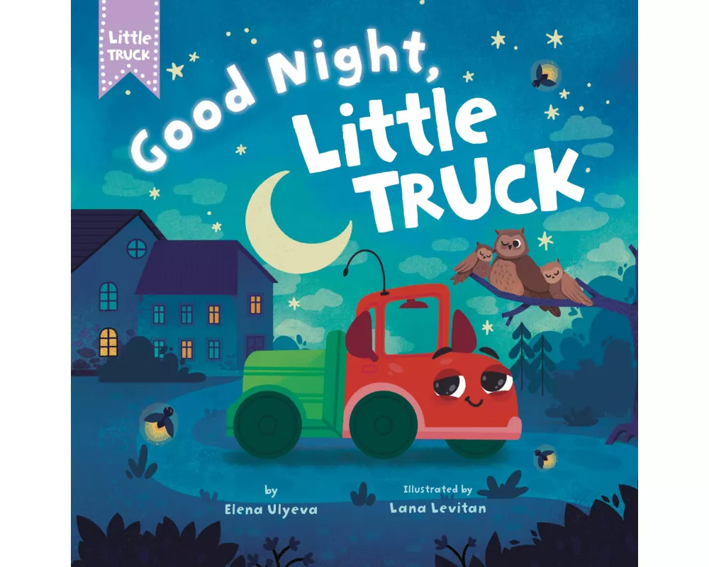 Good Night, Little Truck