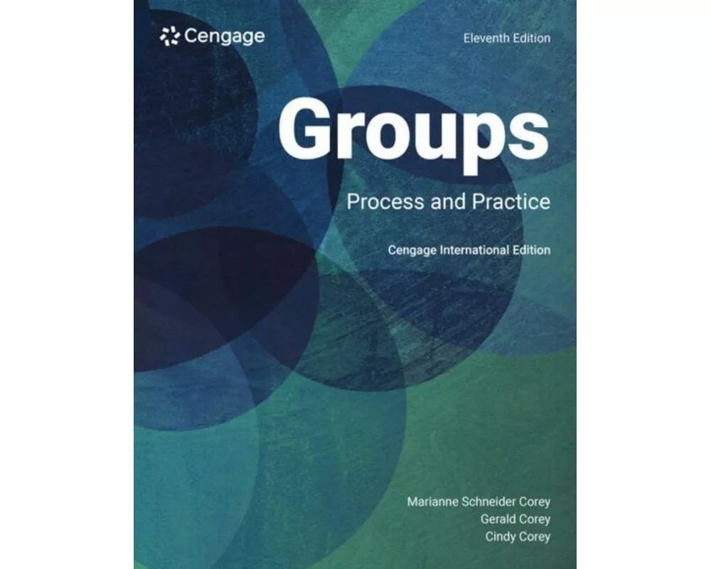 Counseling for Groups: Process and Practice, Cengage International Edition