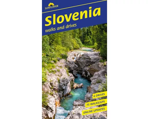 Slovenia and the Julian Alps Sunflower Walking Guide
