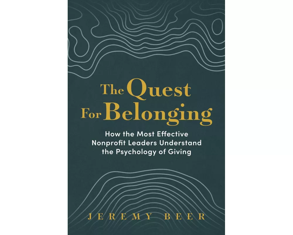 The Quest for Belonging