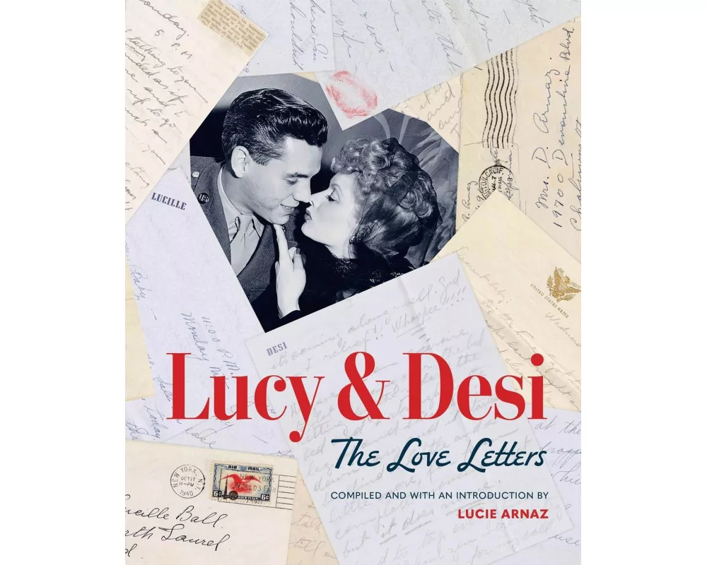Lucy & Desi: The Love Letters
